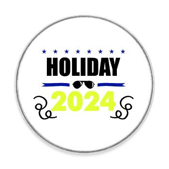 Holiday 2024 - Round  fridge magnet - white - Front