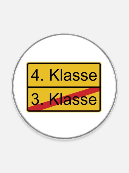 4. Klasse nicht 3. Klasse - Runder Kühlschrankmagnet - Weiß