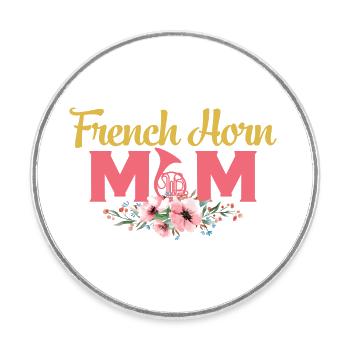 French Horn Mom Horn Player Mother Hornist - Runder Kühlschrankmagnet - Weiß - Vorne