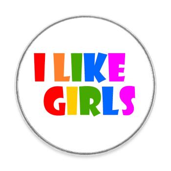 I like girls - Runder Kühlschrankmagnet - Weiß - Vorne