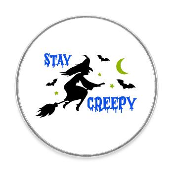 stay creepy hexe 1 - Runder Kühlschrankmagnet - Weiß - Vorne