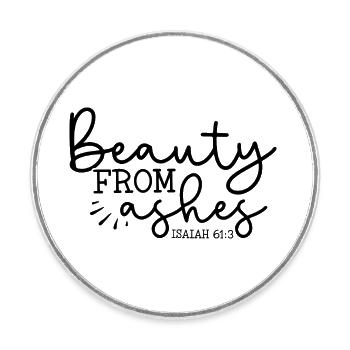 La beauté de ses cendres - Magnet rond - blanc - Devant
