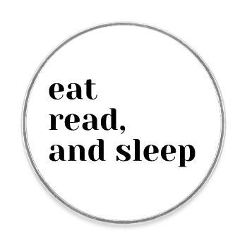 Eat, read and sleep - Runder Kühlschrankmagnet - Weiß - Vorne