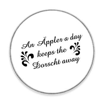 An Äppler a day keeps the Dorscht away #Apfelwein - Runder Kühlschrankmagnet - Weiß - Vorne