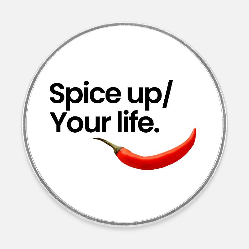 Spice up your life - Round  fridge magnet - white