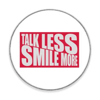 parler moins sourire plus - Magnet rond - blanc - Devant