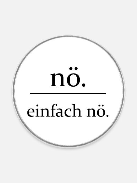 einfach nö - Runder Kühlschrankmagnet - Weiß