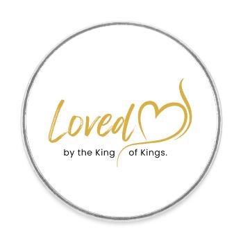 Loved by the King of Kings - Round  fridge magnet - white - Front