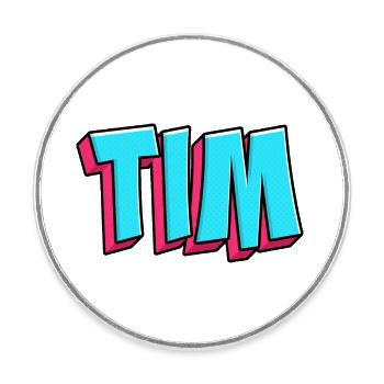 Name Image: Tim - Round  fridge magnet - white - Front