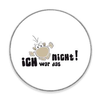 Ich war das nicht - Runder Kühlschrankmagnet - Weiß - Vorne