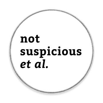 not suspicious et al. [version je-sais-tout] - Magnet rond - blanc - Devant