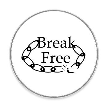 Break Free - lettrage avec image - Magnet rond - blanc - Devant