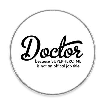 Doctor - Round  fridge magnet - white - Front