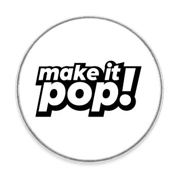 make it pop - Round  fridge magnet - white - Front