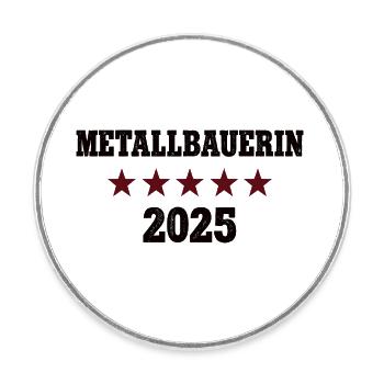Metallbauerin Beruf Metallbauer Lehre Metallbau - Runder Kühlschrankmagnet - Weiß - Vorne