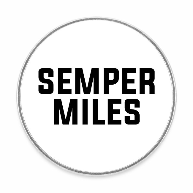 SEMPER MILES