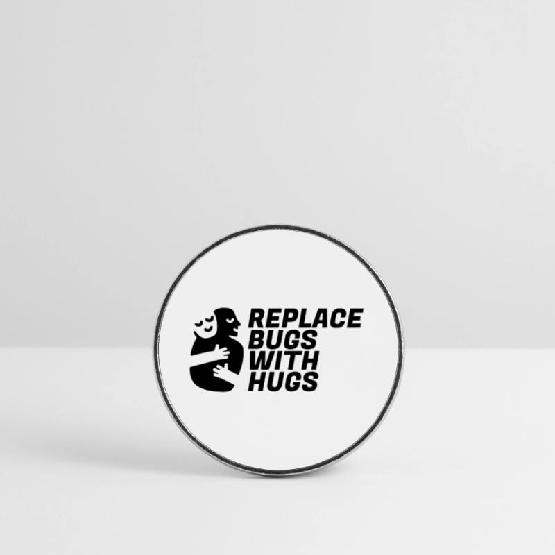 Replace Bugs With Hugs Round  fridge magnet