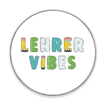 Lehrer Vibes - Runder Kühlschrankmagnet - Weiß - Vorne