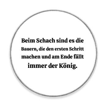 Schach- Bauer erster Schritt König fällt immer - Runder Kühlschrankmagnet - Weiß - Vorne