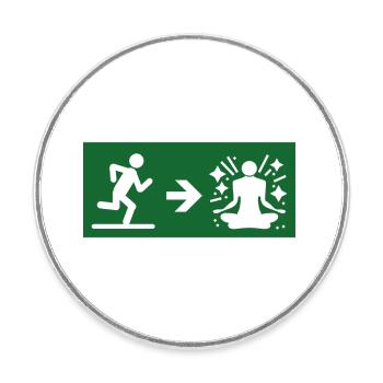 Exit to Meditate - Runder Kühlschrankmagnet - Weiß - Vorne