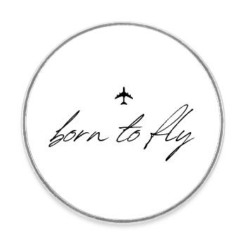 Born to fly black - Runder Kühlschrankmagnet - Weiß - Vorne