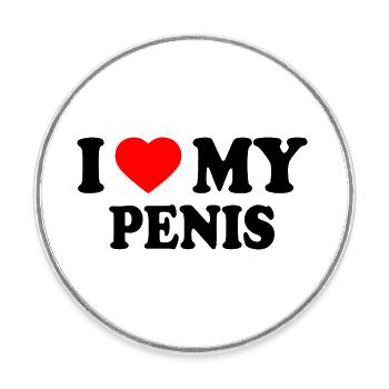 I love my penis - Magnet rond - blanc - Devant