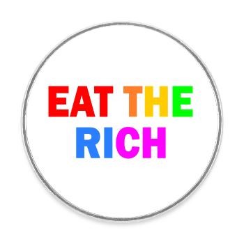 Eat the rich - Runder Kühlschrankmagnet - Weiß - Vorne