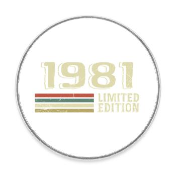 Born In 1981 Birthday 1981 Vintage 1981 - Round  fridge magnet - white - Front