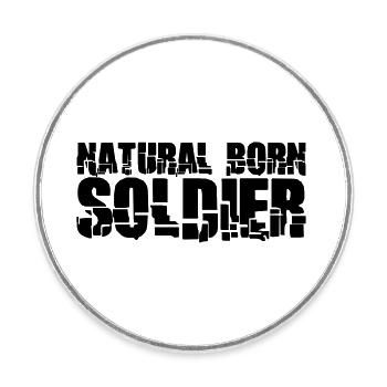 Geborener Soldat, Krieg, allgemeiner Freiheitskämpfer - Runder Kühlschrankmagnet - Weiß - Vorne