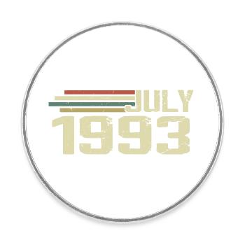 Anniversaire Juillet 1993 Année 1993 Juillet Millésime 1993 - Magnet rond - blanc - Devant