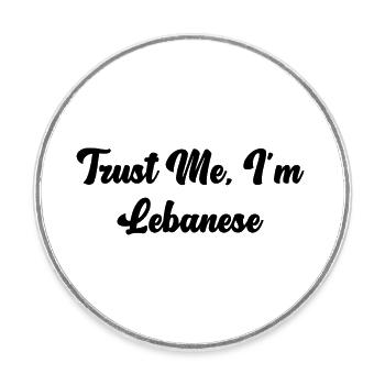 Trust Me I'm Lebanese - Runder Kühlschrankmagnet - Weiß - Vorne