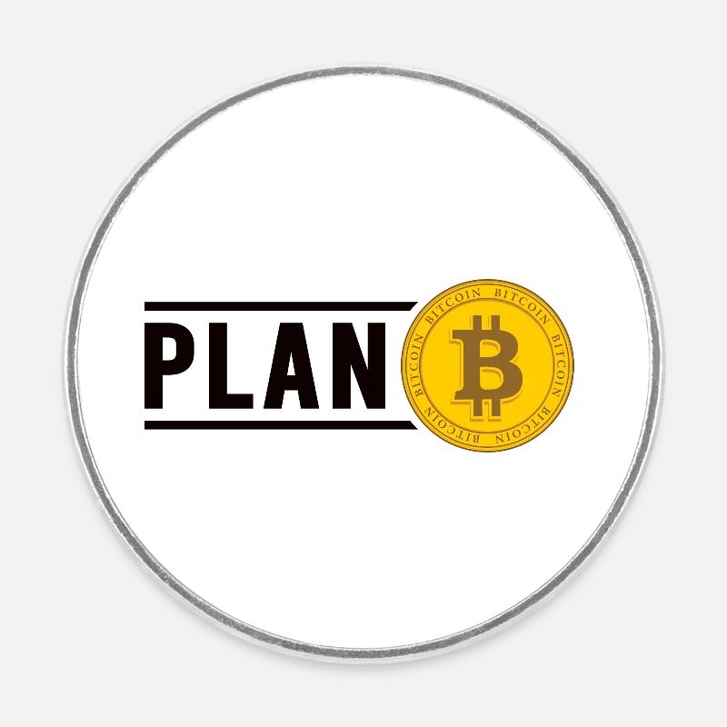 Bitcoin Plan B BTC Satoshi Crypto Hodl Maximalist - Round fridge magnet - white