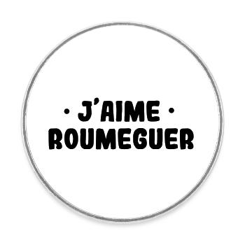 J'aime roumeguer expression Aveyron - Magnet rond - blanc - Devant