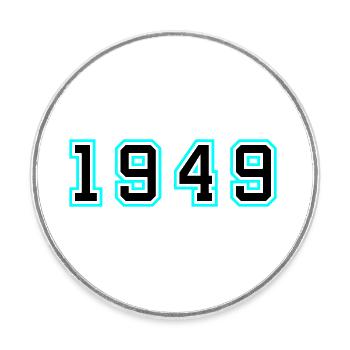 1949 Year Birthday - Round  fridge magnet - white - Front