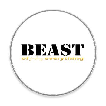 Beast everything black - Runder Kühlschrankmagnet - Weiß - Vorne