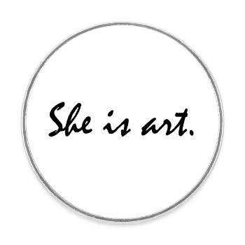 She is art - Runder Kühlschrankmagnet - Weiß - Vorne