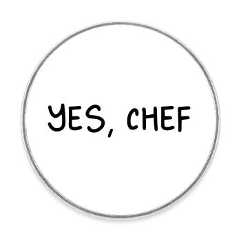 Yes, Chef Professional Sous Chef Funny Simple Text - Round  fridge magnet - white - Front