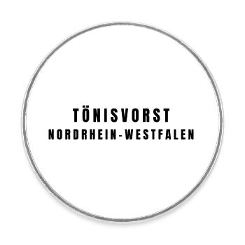 Tönisvorst, Rhénanie-du-Nord-Westphalie - Magnet rond - blanc - Devant