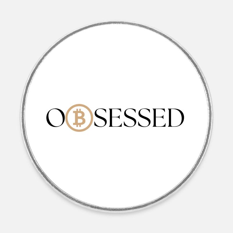 Obsédé par Bitcoin - Magnet rond - blanc