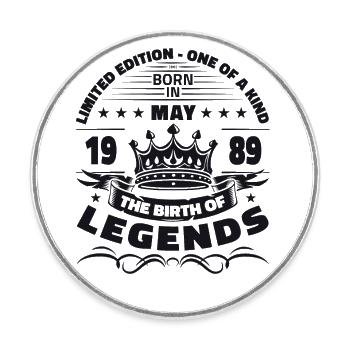 Birthday 1989 May 1989 Vintage 1989 Legend 89 - Round  fridge magnet - white - Front