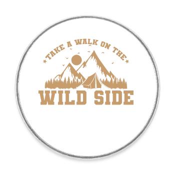 Take a Walk on The Wild Side Survival - Runder Kühlschrankmagnet - Weiß - Vorne
