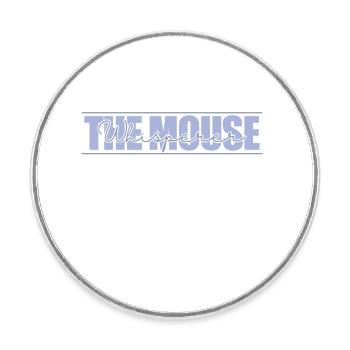The Mouse Whisperer Rodent Cheese - Round  fridge magnet - white - Front