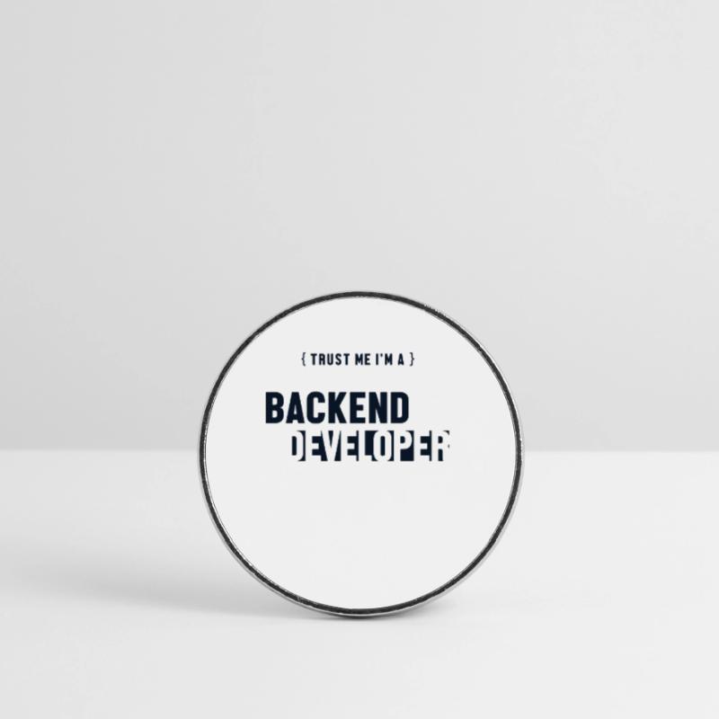 Trust Me I'm Backend Developer Coder Programmer Magnet rond