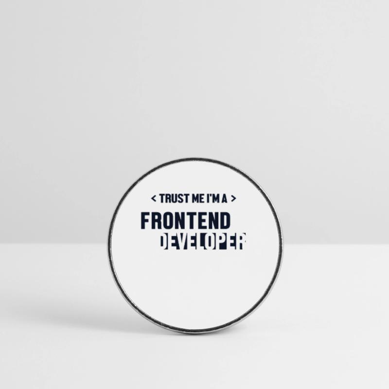 Trust Me I'm Frontend Developer Coder Software Round  fridge magnet