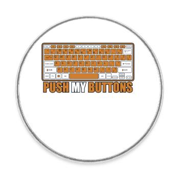 Push My Buttons Admin IT-Betrieb Informatiker - Runder Kühlschrankmagnet - Weiß - Vorne