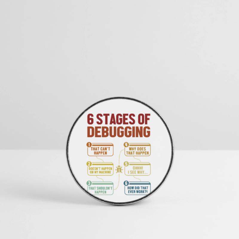 6 étapes du débogage Software Engineer Coder Magnet rond
