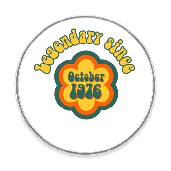 Légendaire depuis octobre 1976 Anniversaire Rétro - Magnet rond - blanc - Devant