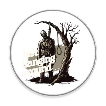 Lustige Halloween Spruch just hanging around - Runder Kühlschrankmagnet - Weiß - Vorne