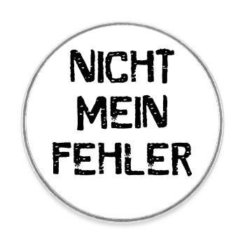 Unschuldig Unschuldslamm Nicht mein Fehler Ausrede - Runder Kühlschrankmagnet - Weiß - Vorne