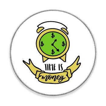 TIME IS MONEY GOLD SHARES GOLD LOVE DEAR MOTIF - Round  fridge magnet - white - Front